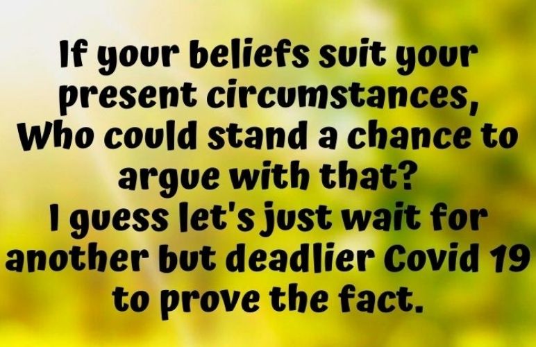 If Your Beliefs….